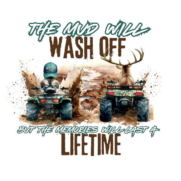 Preorder – “The Mud Will Wash Off” ATV Shirt 🦌🚜
