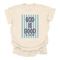 Preorder – “God Is Good All The Time” Faith Shirt 💙✨